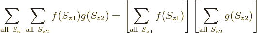 \begin{displaymath}
\sum_{{\rm all}\ S_{z1}} \sum_{{\rm all}\ S_{z2}} f(S_{z1}) ...
...S_{z1})\right] \left[\sum_{{\rm all}\ S_{z2}} g(S_{z2})\right]
\end{displaymath}