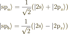 \begin{displaymath}
\renewedcommand{arraystretch}{2.3}
\begin{array}{l}
\vert...
...2}}(\vert\mbox{2s}\rangle-\vert\mbox{2p}_z\rangle)
\end{array}\end{displaymath}