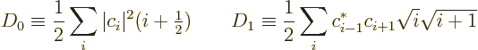 \begin{displaymath}
D_0 \equiv \frac{1}{2} \sum_i \vert c_i\vert^2 (i+{\textsty...
...equiv \frac{1}{2} \sum_i c_{i-1}^* c_{i+1} \sqrt{i} \sqrt{i+1}
\end{displaymath}