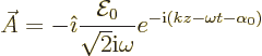 \begin{displaymath}
\skew3\vec A= -{\hat\imath}\frac{{\cal E}_0}{\sqrt{2}{\rm i}\omega} e^{-{\rm i}(kz-\omega t-\alpha_0)}
\end{displaymath}