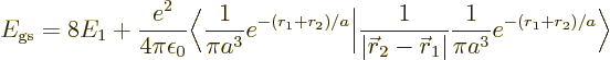 \begin{displaymath}
E_{\rm gs} = 8 E_1 + \frac{e^2}{4\pi\epsilon_0}
\bigg\lang...
...0\vec r}_1\vert}\frac{1}{\pi a^3} e^{-(r_1+r_2)/a}\bigg\rangle
\end{displaymath}