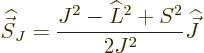 \begin{displaymath}
{\skew 6\widehat{\vec S}}_J = \frac{J^2 - \L ^2 + S^2}{2J^2}{\skew 6\widehat{\vec J}}
\end{displaymath}