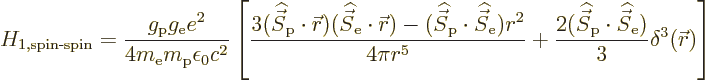 \begin{displaymath}
H_{1,\mbox{\scriptsize spin-spin}} =
\frac{g_{\rm {p}}g_{\...
...dehat{\vec S}}_{\rm {e}})}{3}\delta^3({\skew0\vec r})
\right]
\end{displaymath}