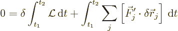 \begin{displaymath}
0 = \delta \int_{t_1}^{t_2} {\cal L}{\,\rm d}t
+ \int_{t_1...
...j \left[\vec F'_j\cdot\delta{\skew0\vec r}_j\right] {\,\rm d}t
\end{displaymath}