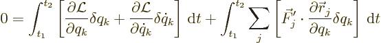 \begin{displaymath}
0 =
\int_{t_1}^{t_2}
\left[
\frac{\partial{\cal L}}{\par...
...ial{\skew0\vec r}_j}{\partial q_k}\delta q_k\right] {\,\rm d}t
\end{displaymath}