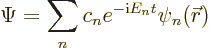 \begin{displaymath}
\Psi = \sum_n c_n e^{-{\rm i}E_n t} \psi_n({\skew0\vec r})
\end{displaymath}