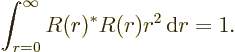 \begin{displaymath}
\int_{r=0}^\infty R(r)^* R(r) r^2 {\,\rm d}r = 1.
\end{displaymath}