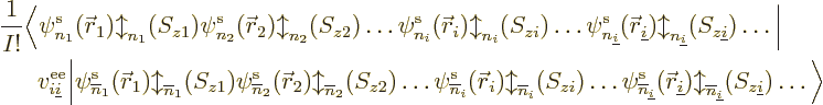 \begin{displaymath}
\begin{array}{@{}l@{}}
\displaystyle
\frac{1}{I!\strut}
...
...derline i}/b/z{\underline i}/
\ldots
\Big\rangle
\end{array}\end{displaymath}