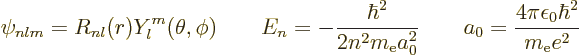 \begin{displaymath}
\psi_{nlm} = R_{nl}(r)Y^m_l(\theta,\phi)
\qquad
E_n = - \...
...a_0^2}
\qquad
a_0=\frac{4\pi\epsilon_0\hbar^2}{m_{\rm e}e^2}
\end{displaymath}